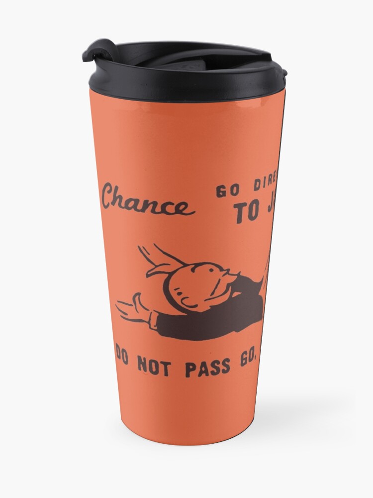 Alternate view of Go Directly To Jail Travel Mug