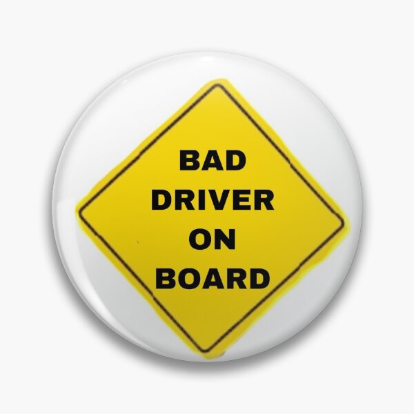 Item preview, Bad driver on board designed and sold by lost-artist.