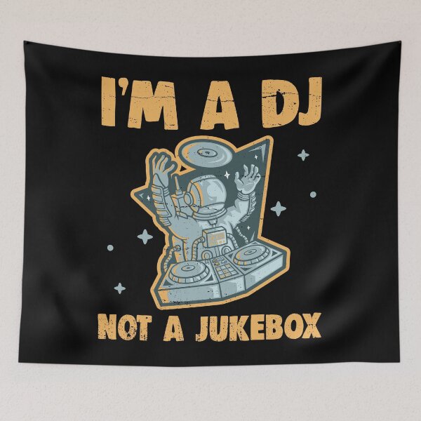 Item preview, I'm A DJ Not A Jukebox Funny Deejay No Requests designed and sold by T-Junkie.