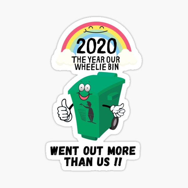 Item preview, Wheelie Bin Envy designed and sold by MERCH HQ.