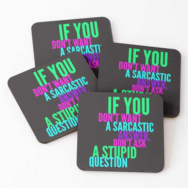 Item preview, Sarcastic answer for sarcastic question designed and sold by PaperDreamPod.