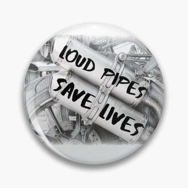 Item preview, Loud Pipes Save Lives designed and sold by Carquest61.