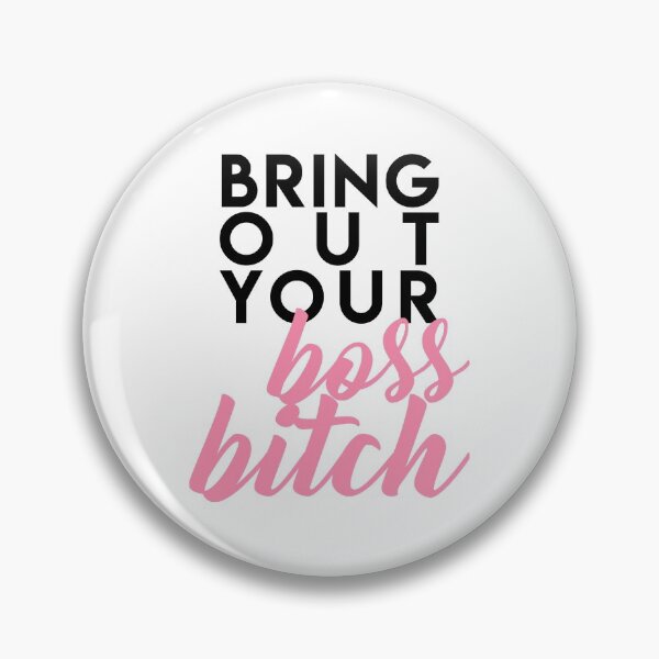 Item preview, BRING OUT YOUR BOSS B*TCH! designed and sold by hexianovae.