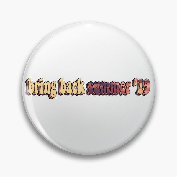 Item preview, bring back summer '19 designed and sold by kstickerzz.
