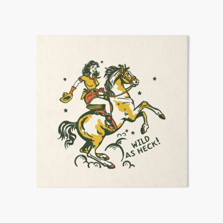 Item preview, "Wild As Heck" A Cowgirl & Her Horse designed and sold by The Whiskey Ginger Design Shop.