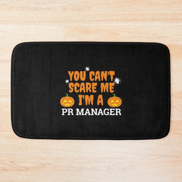 Item preview, Can't scare me  I'm a PR manager Halloween designed and sold by losttribe.