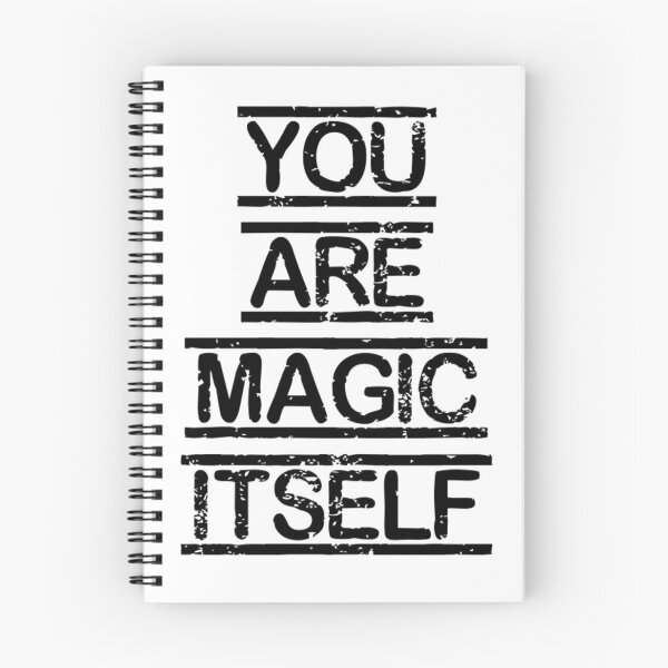 Item preview, "You are magic itself" Quote designed and sold by sagespirit.
