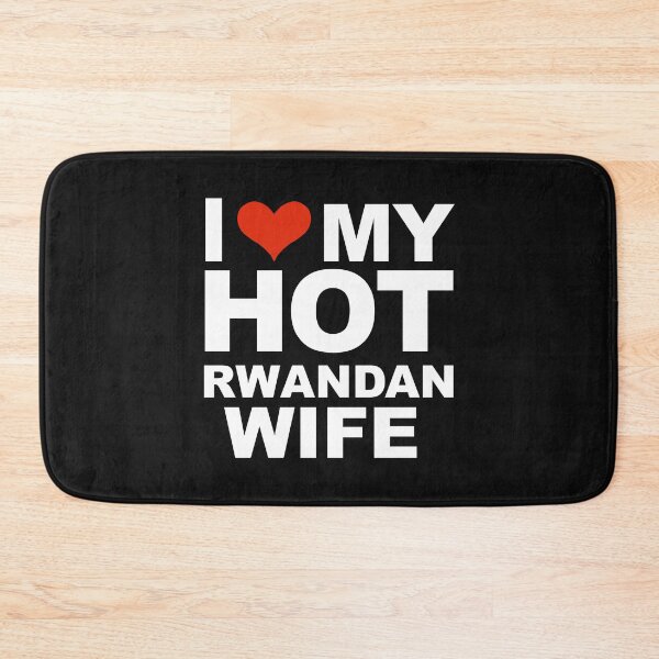 Item preview, I Love My Hot  Rwandan Wife Marriage Husband Rwanda designed and sold by losttribe.