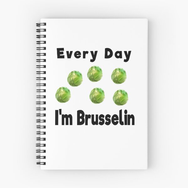 Item preview, Every Day I'm Brusselin designed and sold by Bestprosale.