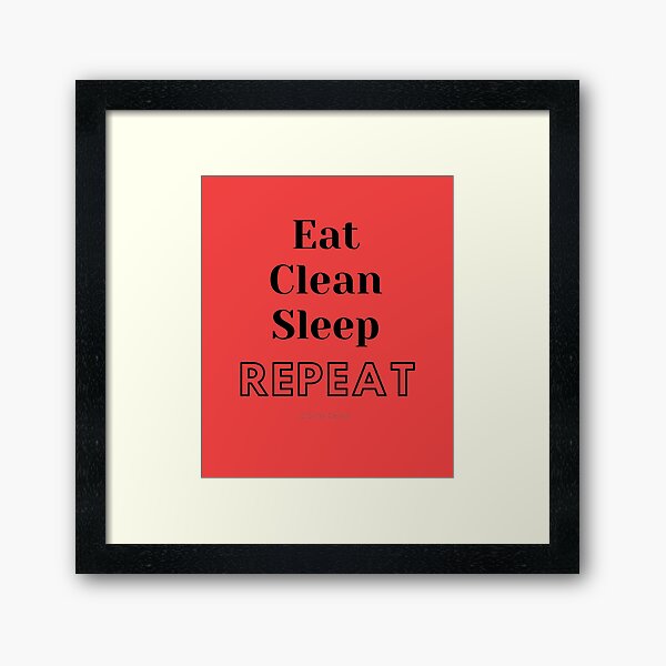 Item preview, Eat, Clean, Sleep, Repeat designed and sold by SavvyCleaner.