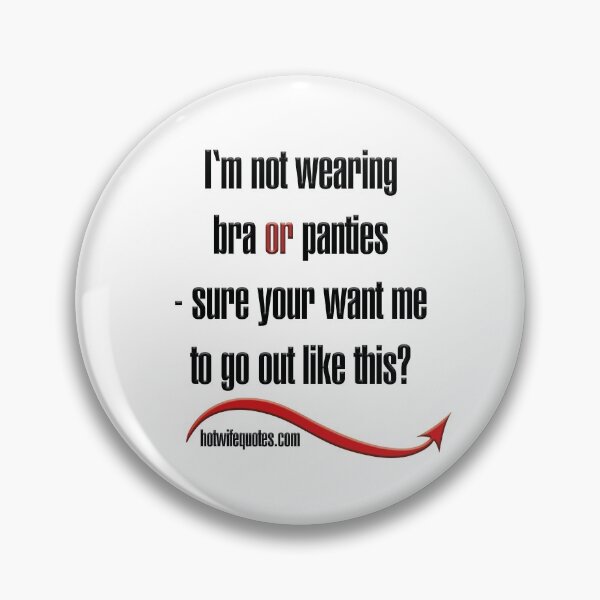 Item preview,  just let me know - we will add it to our program! designed and sold by hotwifequotes.