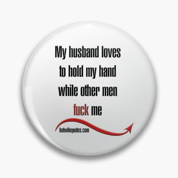 Item preview,  just let me know - we will add it to our program! designed and sold by hotwifequotes.