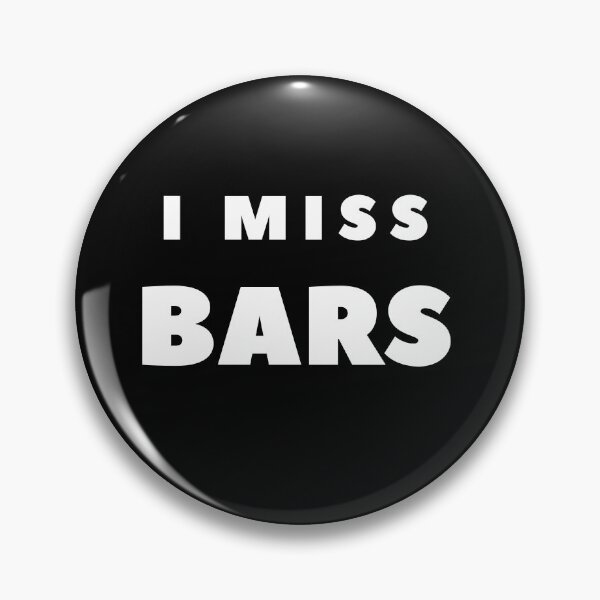 Item preview, I Miss BARS designed and sold by FabSpark.