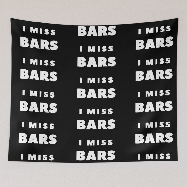 Item preview, I Miss BARS designed and sold by FabSpark.