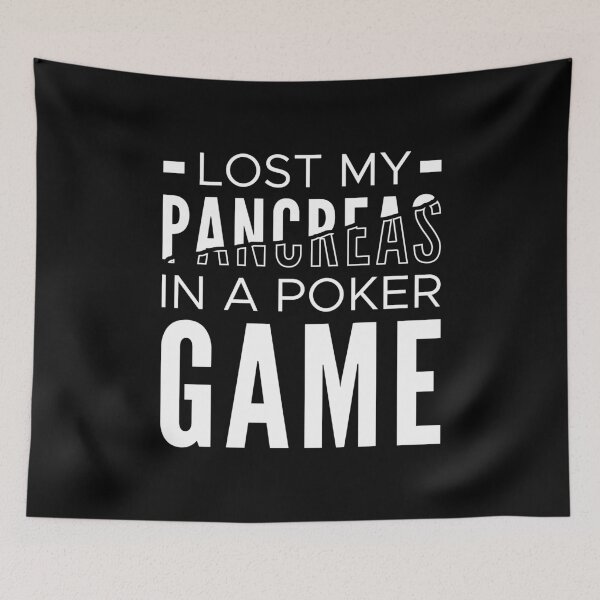 Item preview, Lost My Pancreas In A Poker Game designed and sold by T-shirt For You.