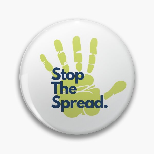 Item preview, "Stop the spread" Merchandise. designed and sold by NelRalp.