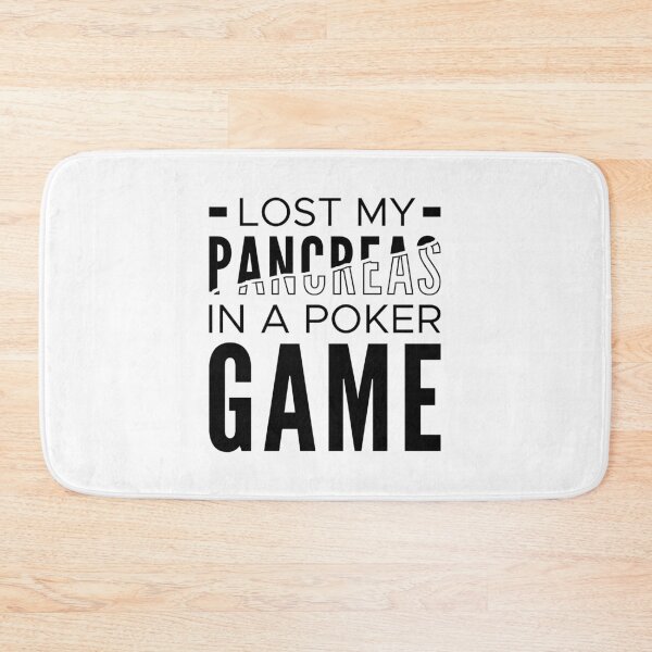 Item preview, Lost My Pancreas In A Poker Game designed and sold by T-shirt For You.