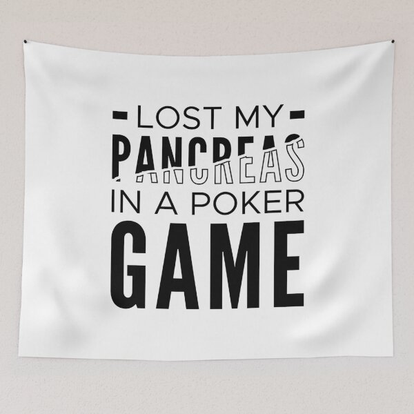 Item preview, Lost My Pancreas In A Poker Game designed and sold by T-shirt For You.