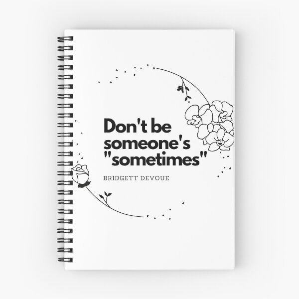 Item preview, Don't be someone's "sometimes" designed and sold by stelabora.