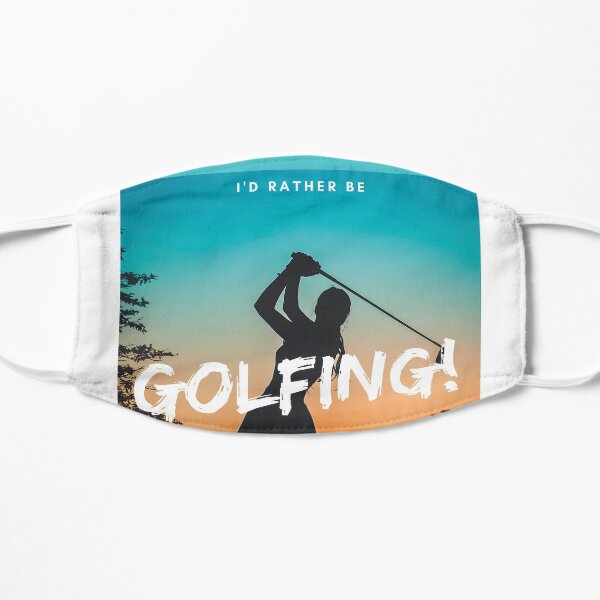 I'd Rather Be Golfing Mask