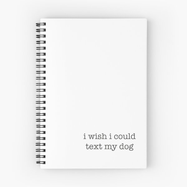 Item preview, i wish i could text my dog  designed and sold by MemoriesOfMagic.