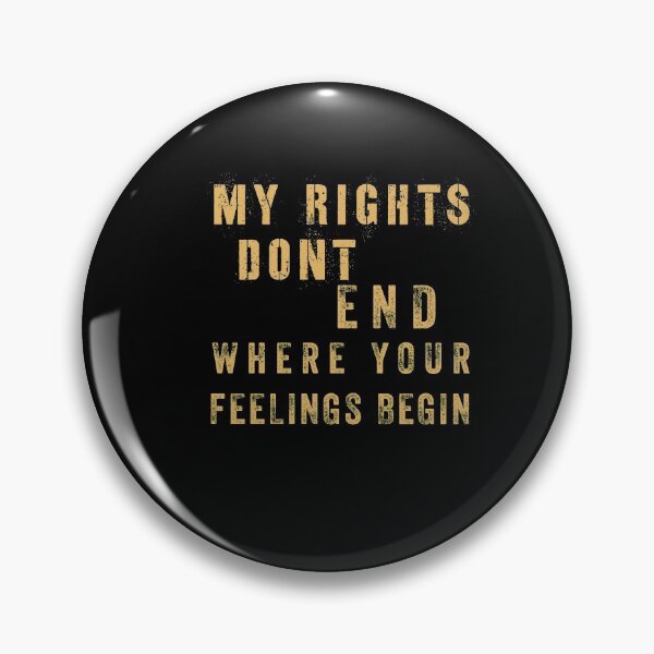 Item preview, My Rights Dont End where Your Feelings Begin America First Quote designed and sold by Mimo15.