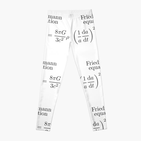 Friedmann Equation -  Physics, Cosmology, Astrophysics Leggings