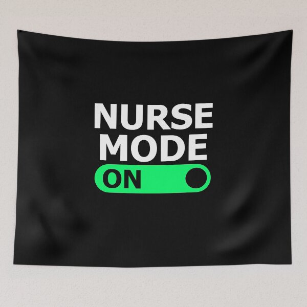 Item preview, NURSE MODE ON designed and sold by cofera.