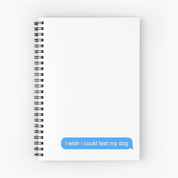 Item preview, i wish i could text my dog iMessage designed and sold by MemoriesOfMagic.