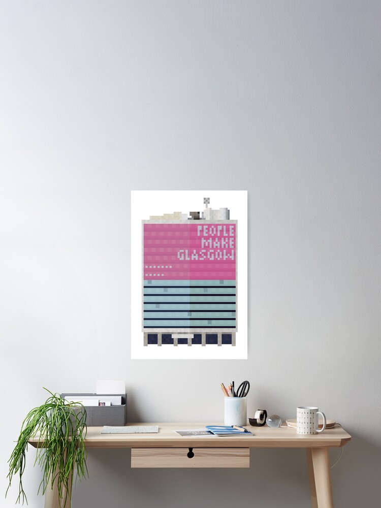Thumbnail 2 of 3, Poster, People Make Glasgow Pixel Tower designed and sold by TheRandomFactor.