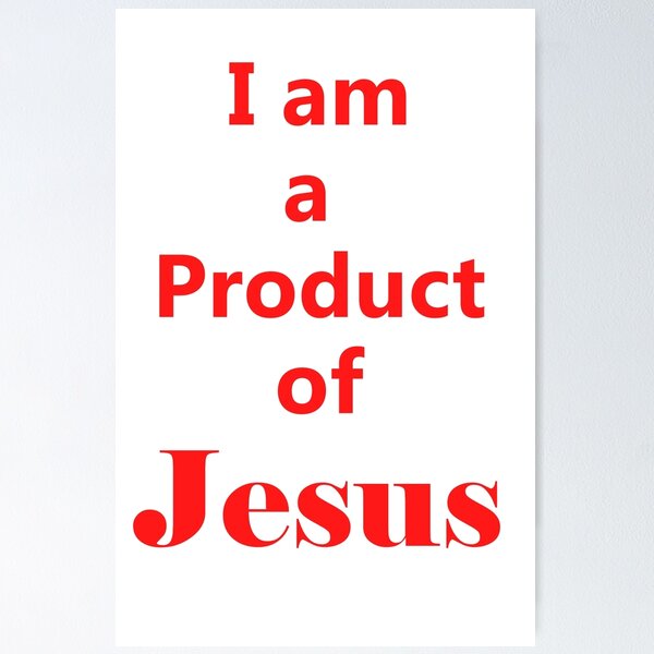 Artikelvorschau, Ich bin ein Produkt von Jesus entworfen und verkauft von Mereset.