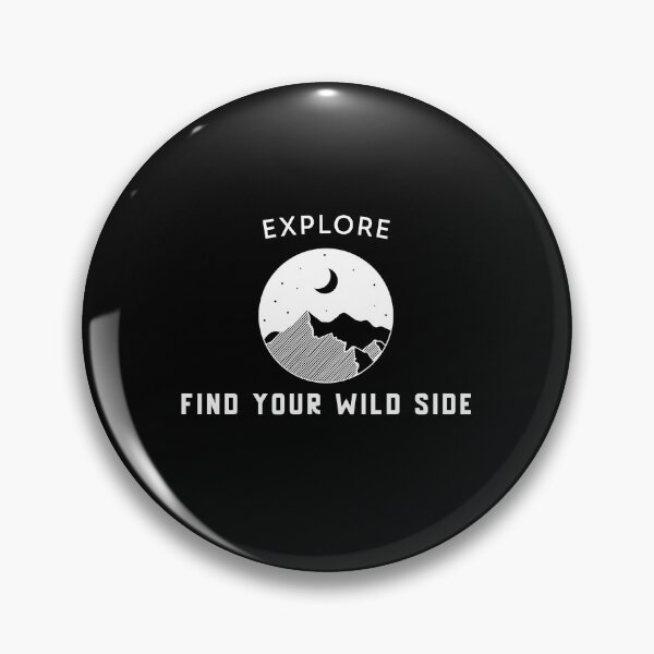Item preview, Explore Find Your Wild Side designed and sold by trailheadco.