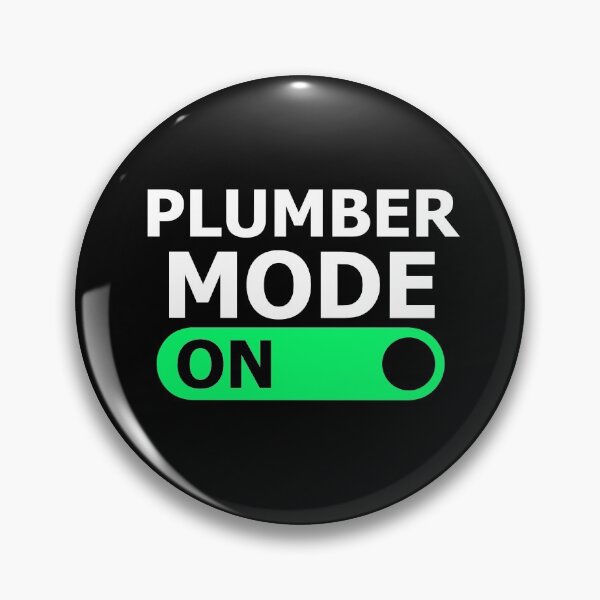 Item preview, PLUMBER MODE ON designed and sold by cofera.