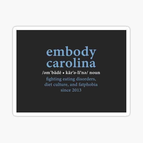 Embody Carolina definition black background  Sticker