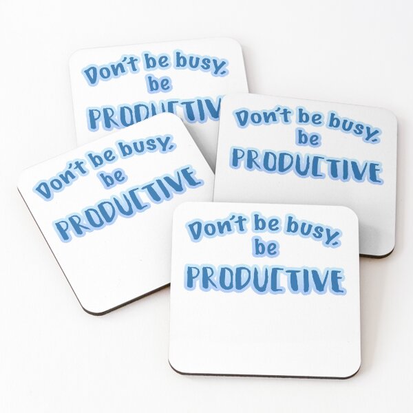 Item preview, Don't be busy, be productive designed and sold by alvaradosisters.