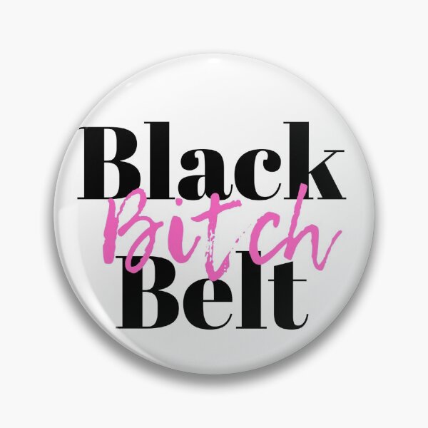 Artikelvorschau, Black Belt Bitch entworfen und verkauft von Polishthestone.