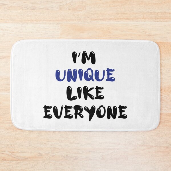Item preview, I'm Unique Like Everyone! designed and sold by chanzds.