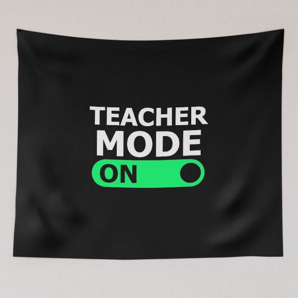 Item preview, TEACHER MODE ON designed and sold by cofera.