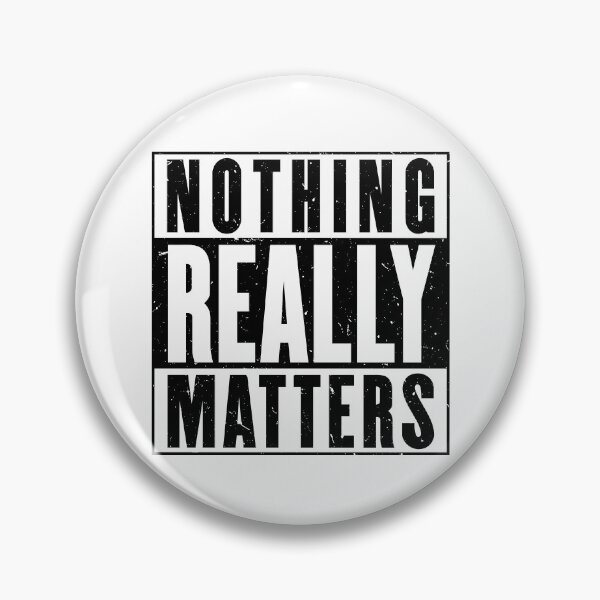 Item preview, Nothing Really Matters [Roufxis-Rb] designed and sold by RoufXis.
