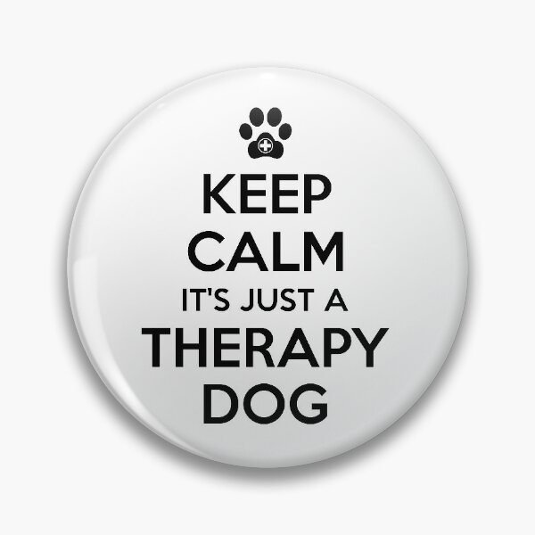 Item preview, Keep Calm It's Just A Therapy Dog designed and sold by jaygo.