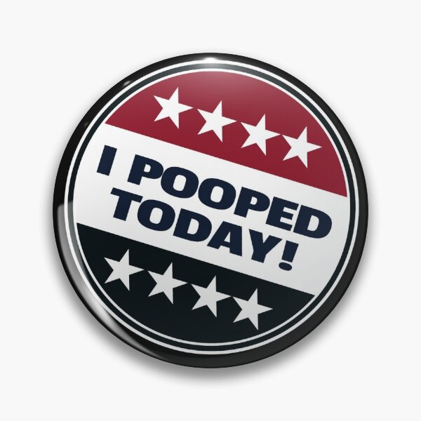 Item preview, I Pooped Today - Presidential Election Voting Sticker Funny Design designed and sold by KoolMoDee.