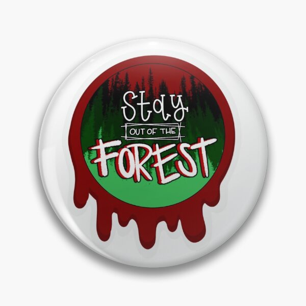 Item preview, Stay out of the Forest MFM designed and sold by Bradycarolinee.