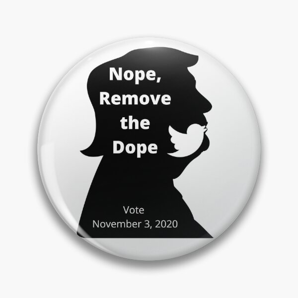 Item preview, Trump Nope Remove the Dope designed and sold by Ghedir Designs.