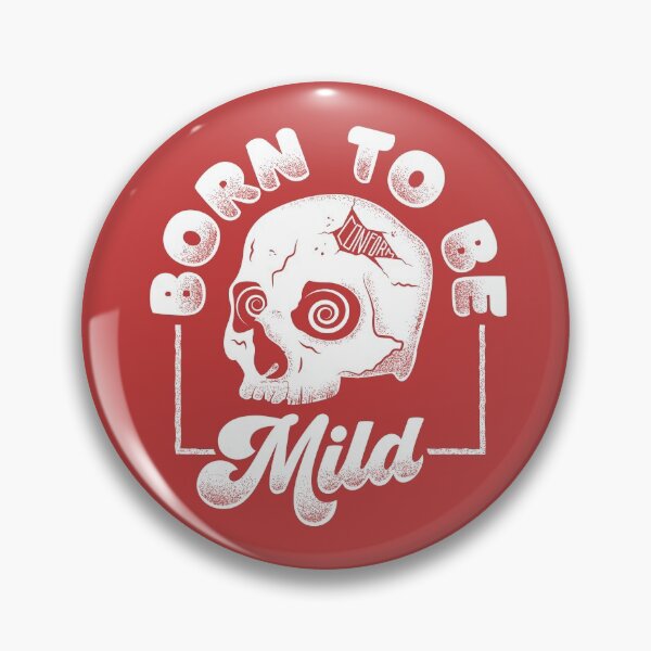 Item preview, Born To Be Mild designed and sold by mrchrisby.