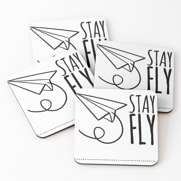 Item preview, Stay Fly designed and sold by olaphy.