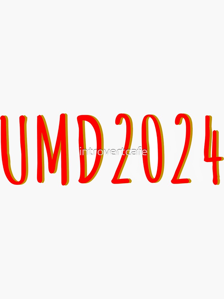 "UMD 2024" Sticker for Sale by introvertcafe Redbubble