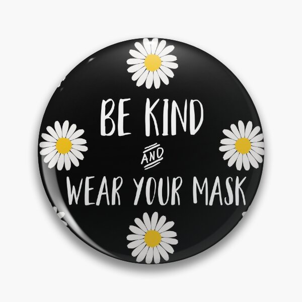 Item preview, Be Kind & Wear Your Mask designed and sold by Sara Burgess.