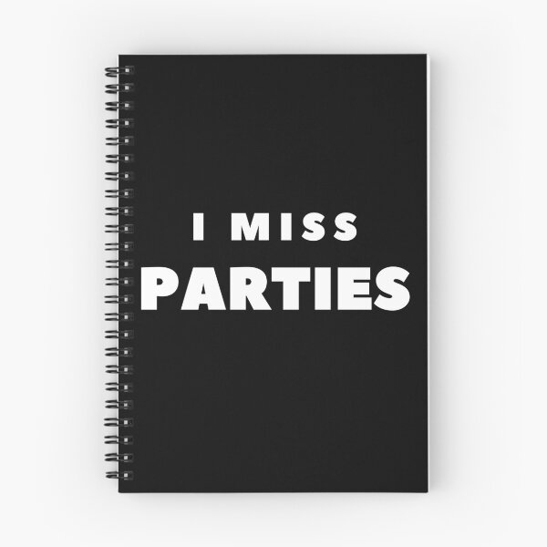 Item preview, I Miss PARTIES designed and sold by FabSpark.