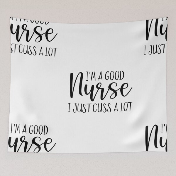 Item preview, I'm a good nurse, I just cuss a lot designed and sold by TeesYouWant.
