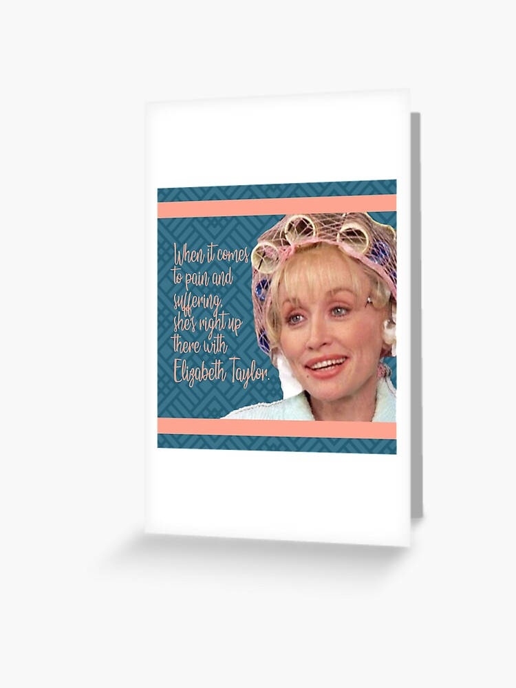Carte De Vœux Truvy Steel Magnolias Souffrant De Citation De Film Drole Par Gunsnhoney Redbubble Carte De Vœux Truvy Steel Magnolias Souffrant De Citation De Film Drole Par Gunsnhoney Redbubble